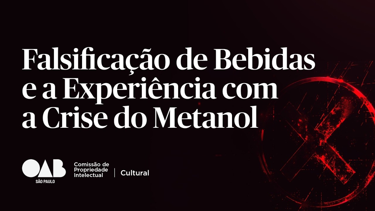 Falsificação de Bebidas e a Experiência com a Crise do Metanol