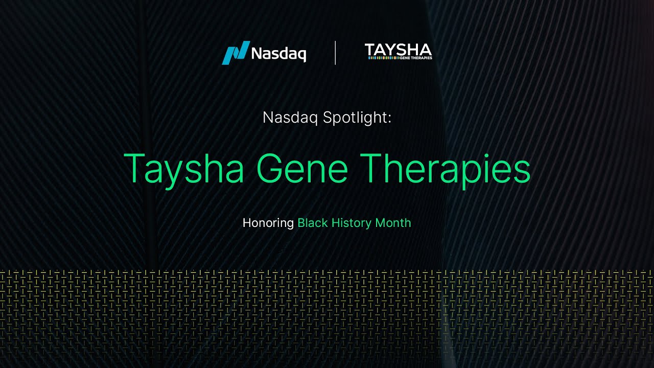 Nasdaq Spotlight: Taysha Gene Therapies