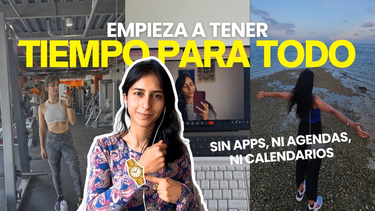 Cómo hacer que el tiempo te alcance (sin agendas ni apps)