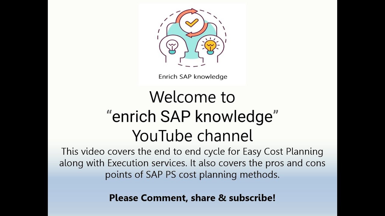 E2E cycle for Easy cost planning & Execution services, pros & cons of SAP PS cost planning methods