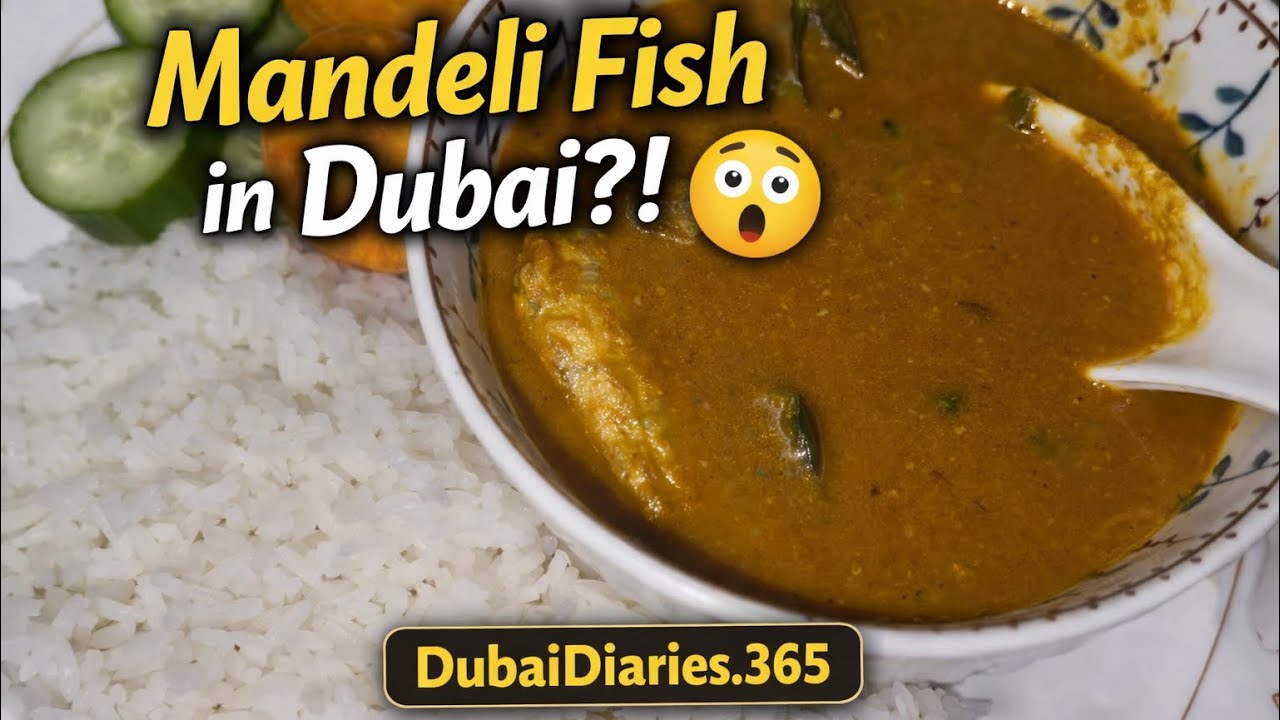 Mandeli Fish Curry in Dubai 😲🐟🔥