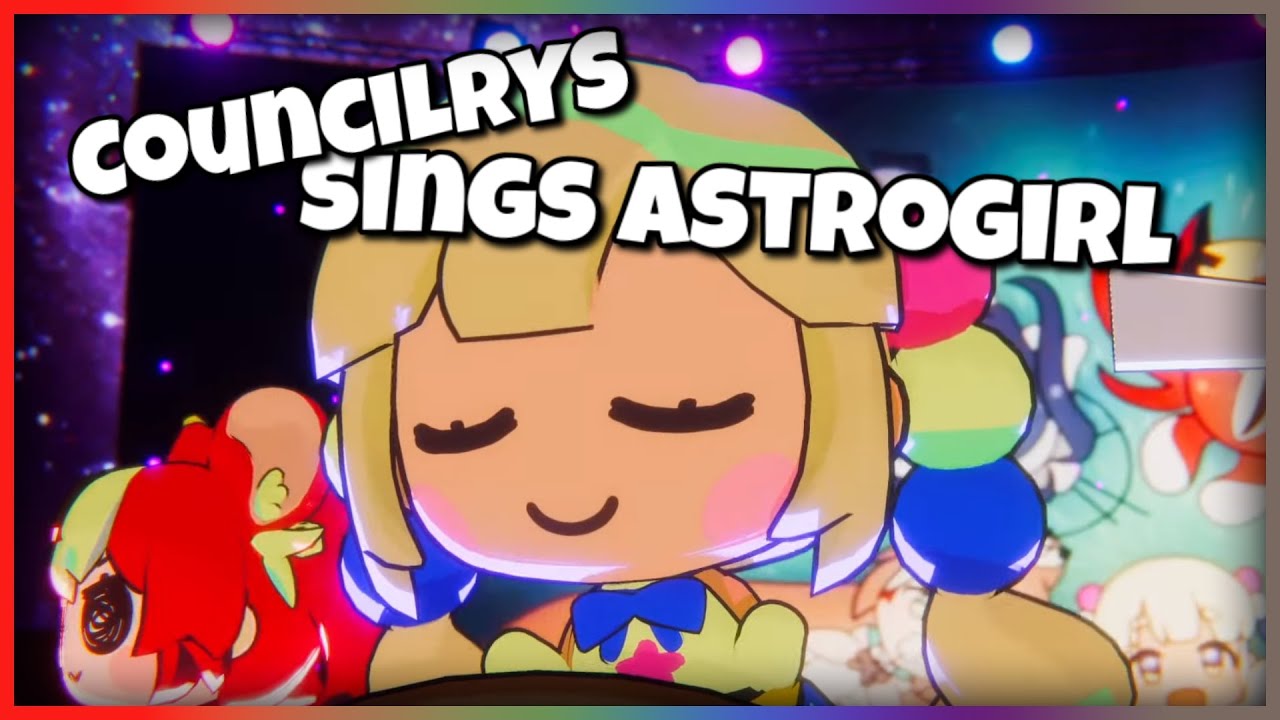 CouncilRyS Sings Astrogirl by Tsukumo Sana