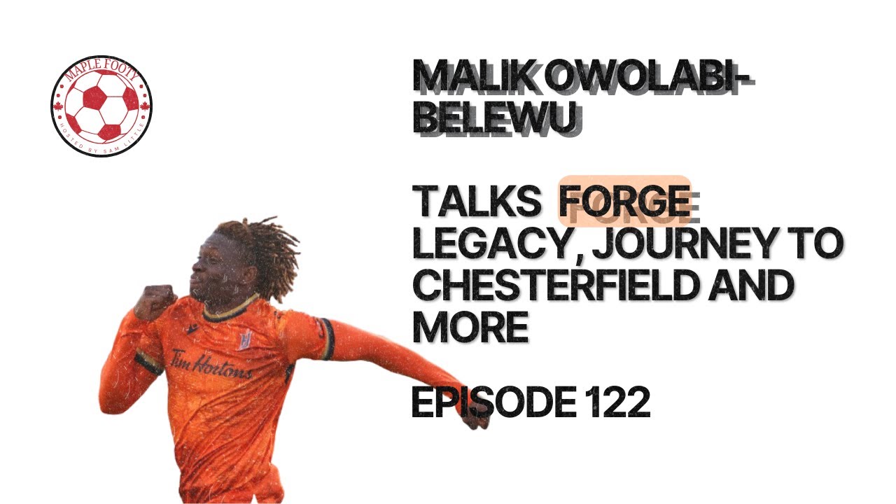Malik Owolabi-Belewu Talks Forge Legacy, Journey To Chesterfield and More