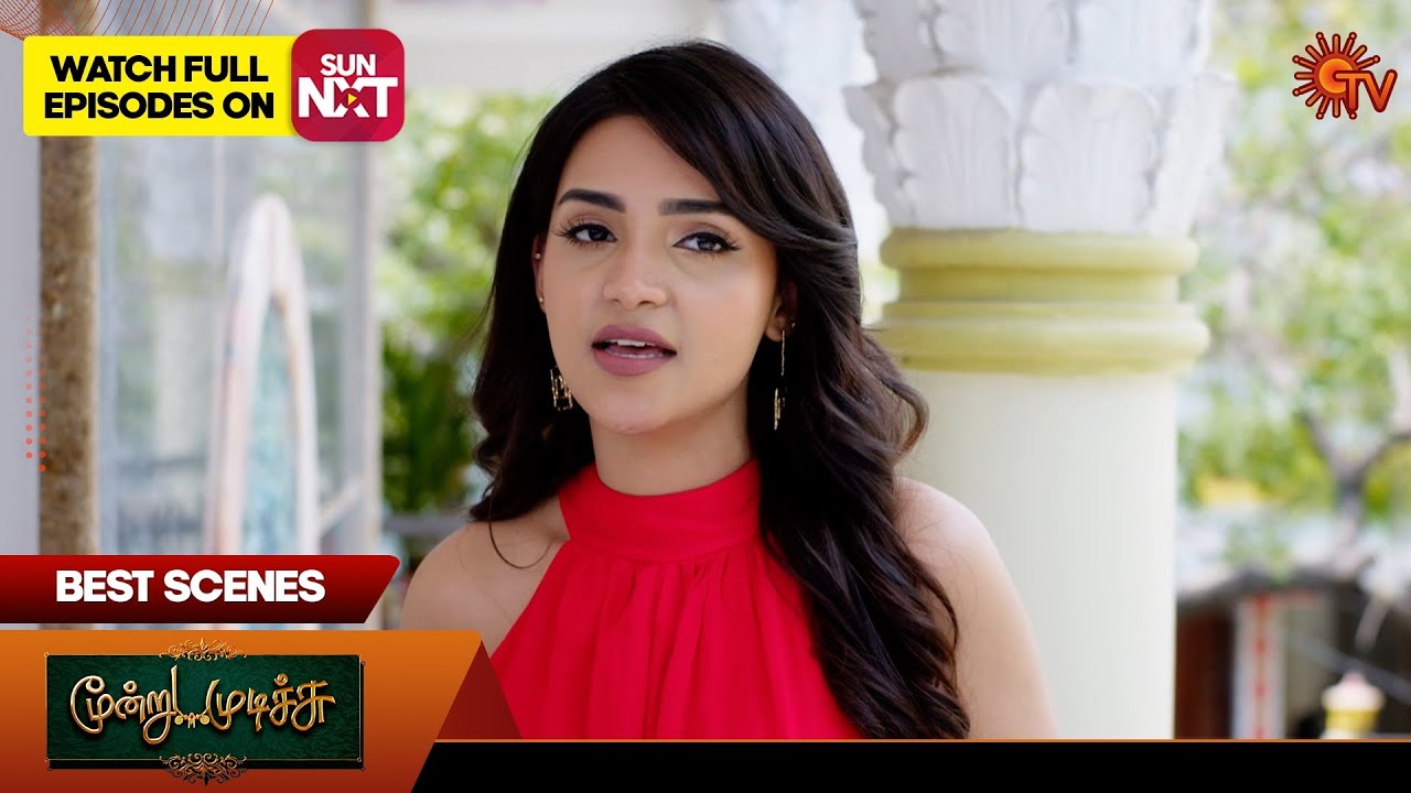 Moondru Mudichu - Best Scenes | 13 Mar 2025 | Tamil Serial | Sun TV