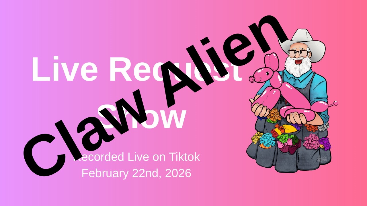 Request Show - Feb 22 - Claw Alien