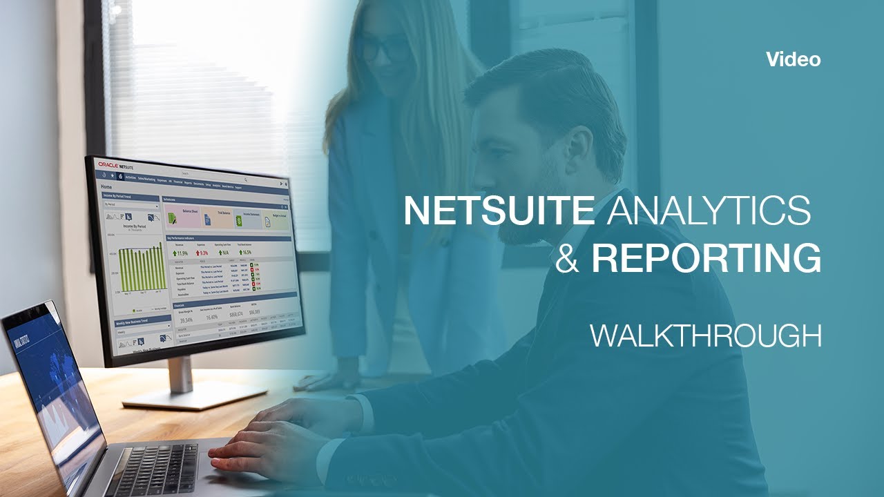 NetSuite Analytics and Reporting