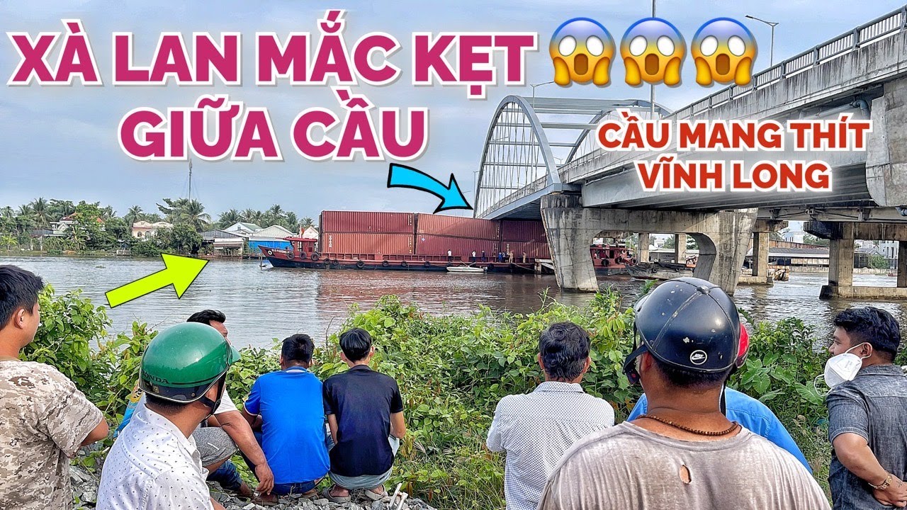 Vĩnh Long: xà lan khổng lồ “Mắc Kẹt” giữa cầu Mang Thít, thuỷ triều ngày càng dâng cao | KU ĐẤT TV