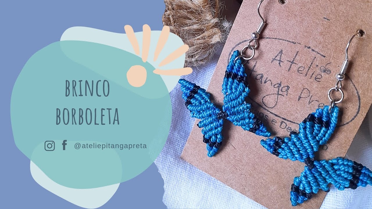 Como fazer brinco borboleta em macrame #38 | Brenda Mayumi