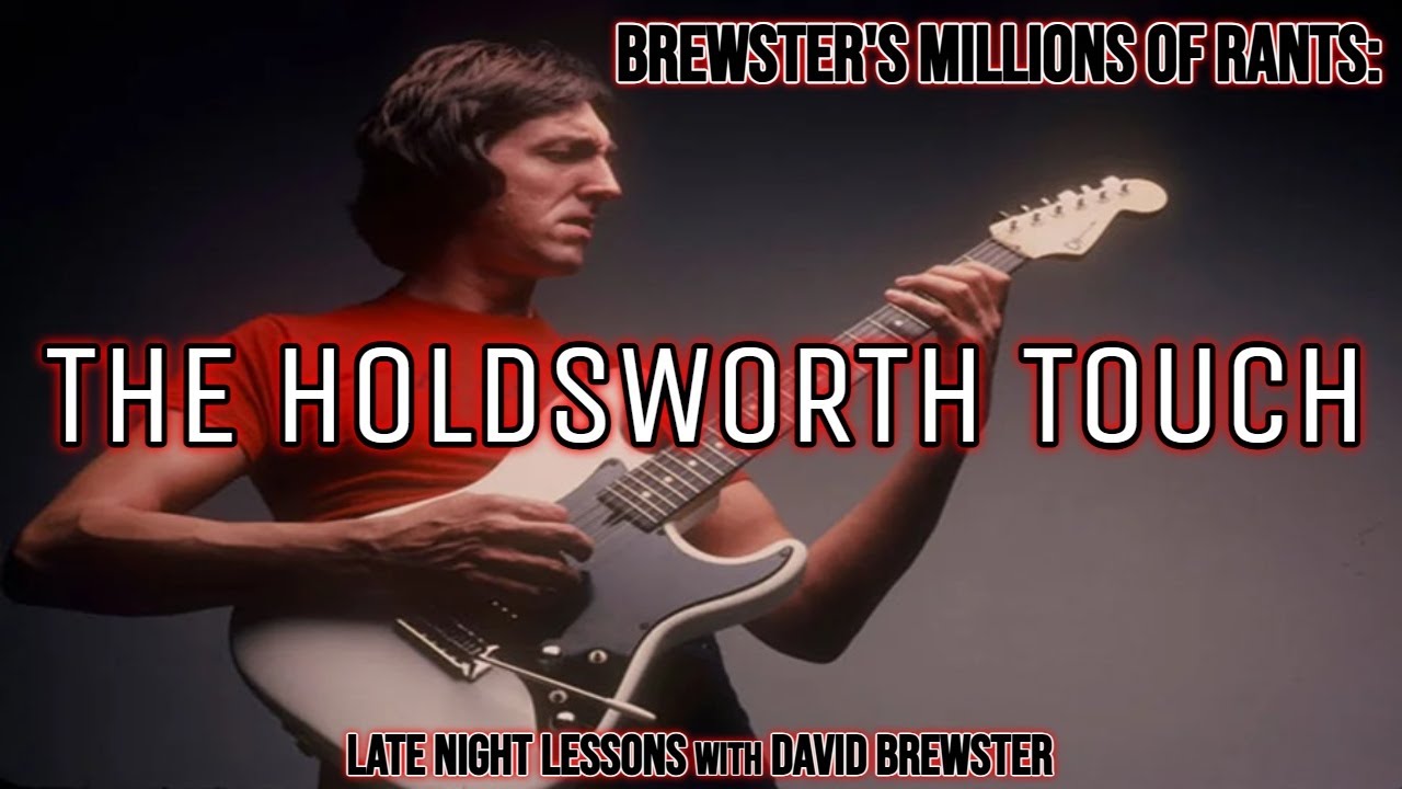 The Holdsworth Touch