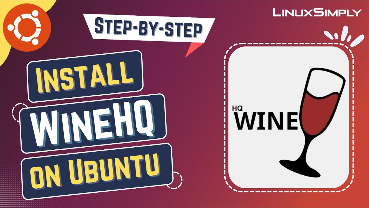 How to Install WineHQ on Ubuntu 22.04 | LinuxSimply