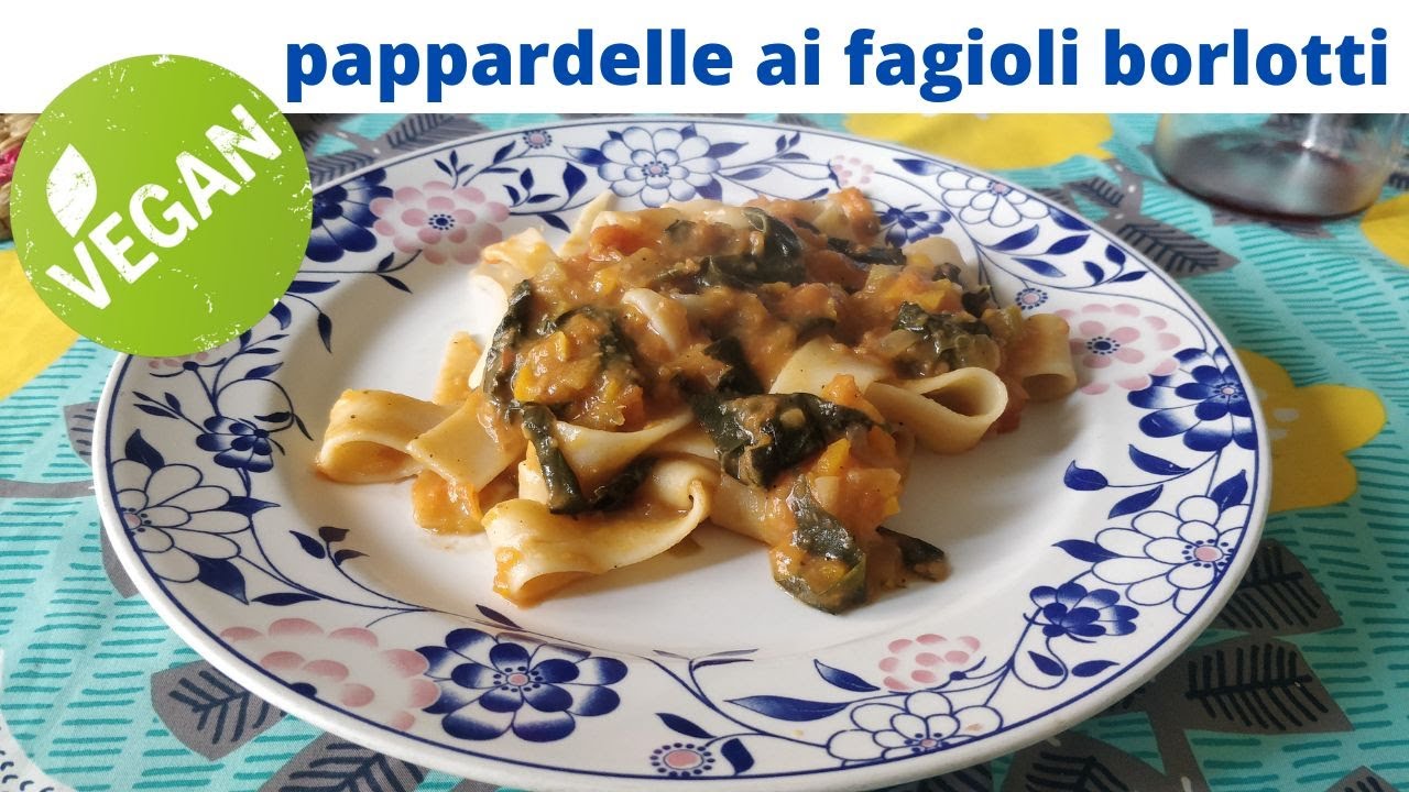 pappardelle con fagioli borlotti e cavolo nero...l'inverno sta arrivando...