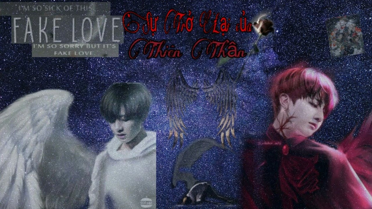 (Film BTS-Allkook) [1/4] Sự Trở Lại Của Thiên Thần