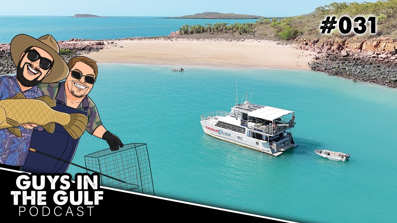 Ep. 031 - The Kimberley with Aaron Walker (One Tide Charters)