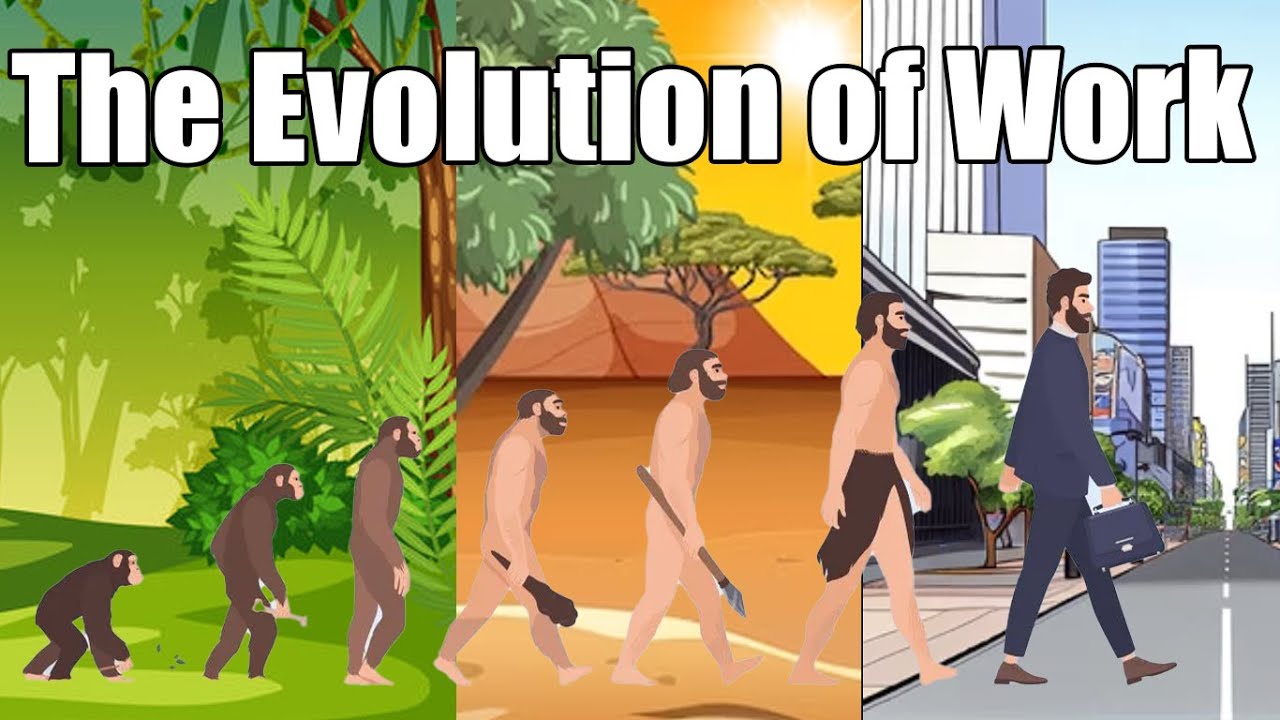 The Evolution Of Work