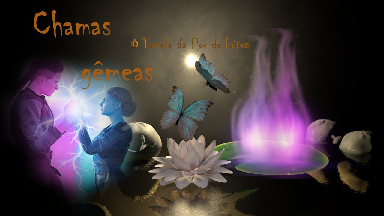 Chamas gêmeas - Por quê?