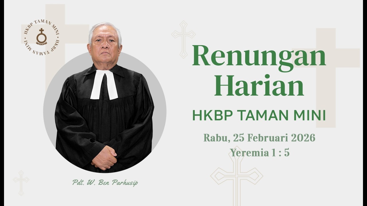 Renungan Pagi HKBP Taman Mini | Rabu, 25 Februari 2026