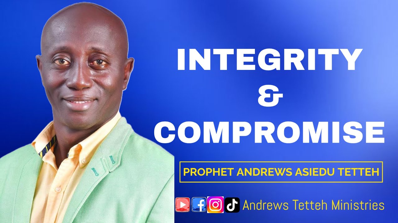 INTEGRITY & COMPROMISE: THE MINISTRY TEST