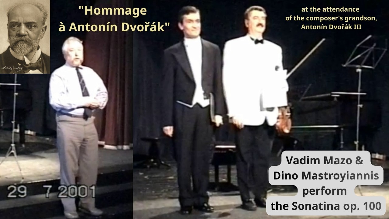 VADIM MAZO and DINO MASTROYIANNIS perform for ANTONĺN DVOŘÁK III-grandson of the composer