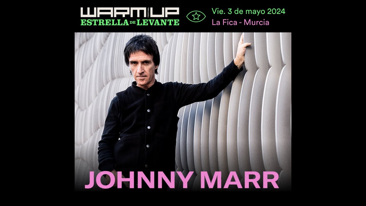 Johnny Marr Live 2024 Spain . Full Show 4K Warm Up Festival Murcia
