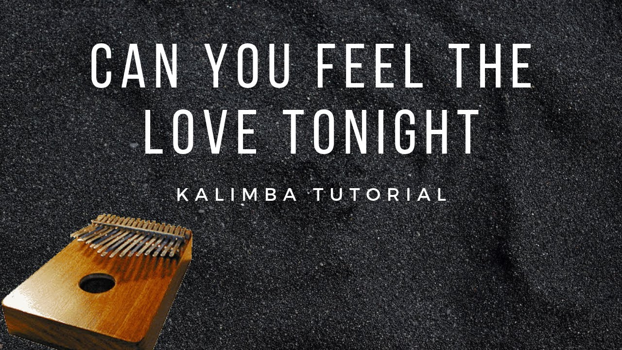 【EASY Kalimba Tutorial】Can You Feel The Love Tonight from 