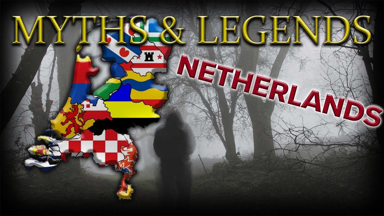 12 Myths and Legends from the NETHERLANDS