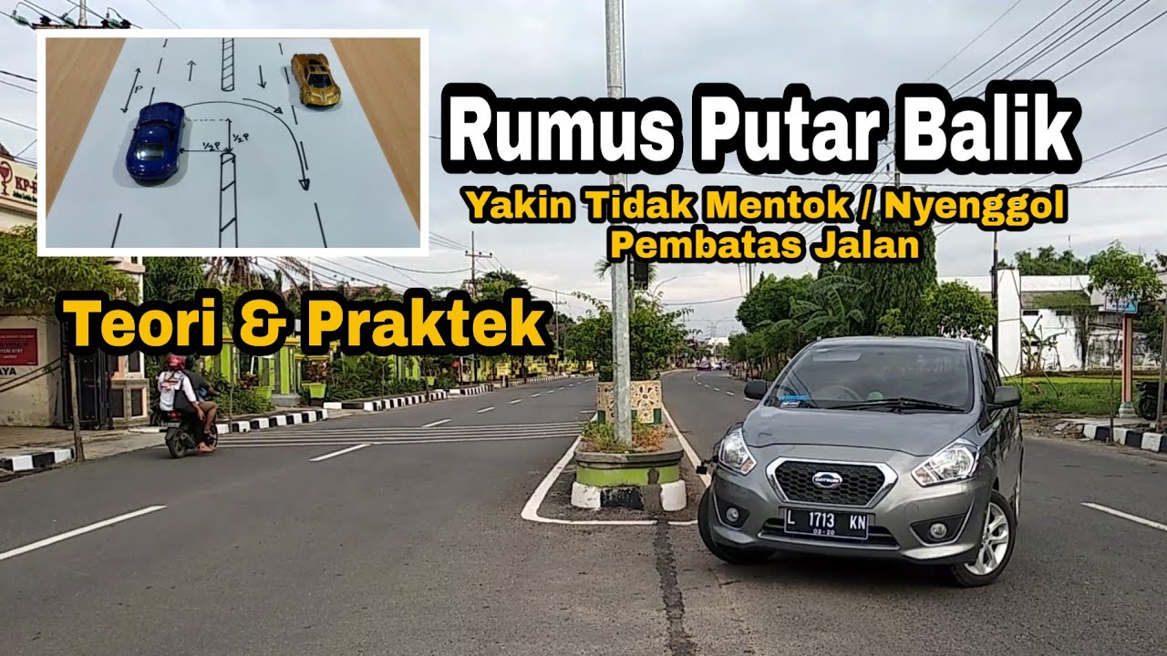 RUMUS CARA PUTAR BALIK | U TURN Teori Dan Praktek