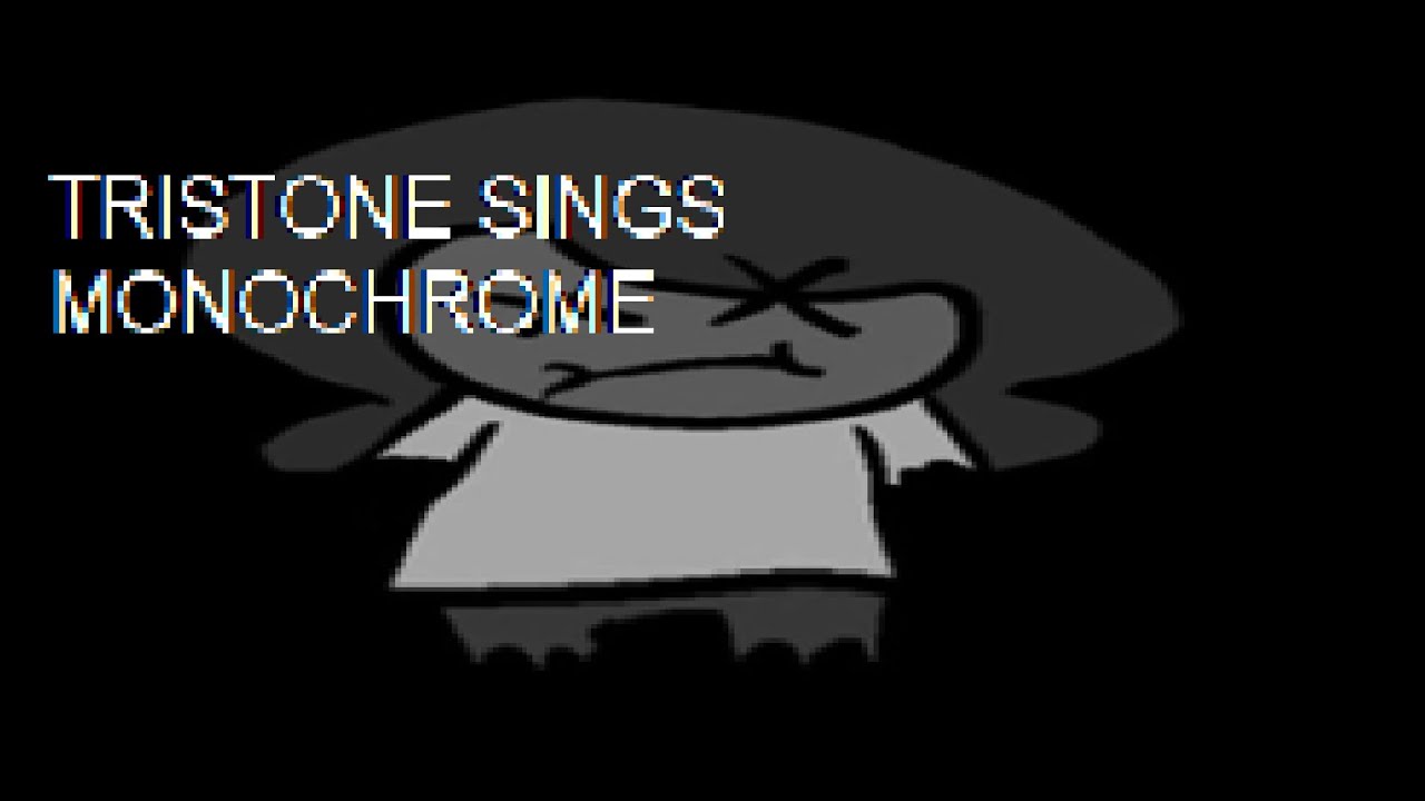 tristone sings monochrome