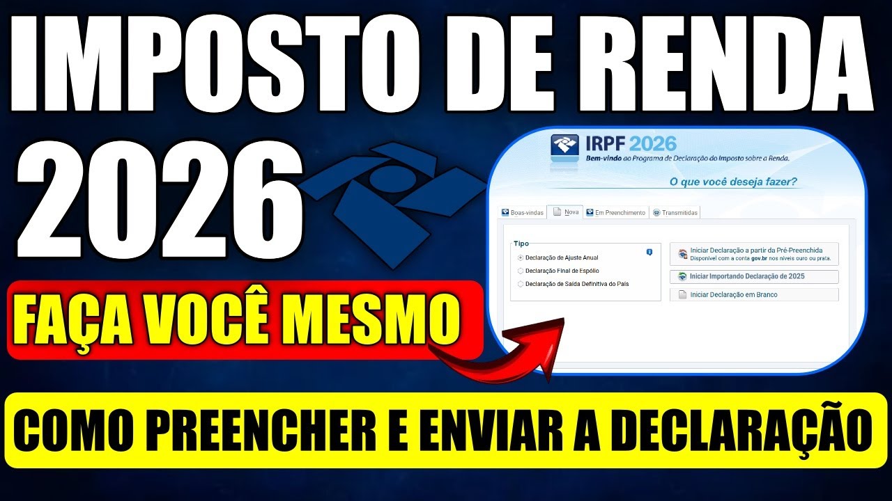 COMO FAZER DECLARAÇÃO DE IMPOSTO DE RENDA 2026 | PASSO A PASSO [ATUALIZADO]