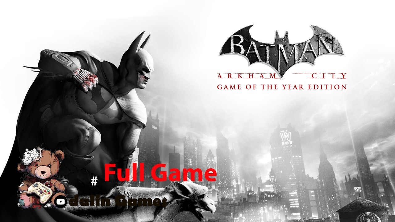 Batman Arkham City Full Game / No Commentary