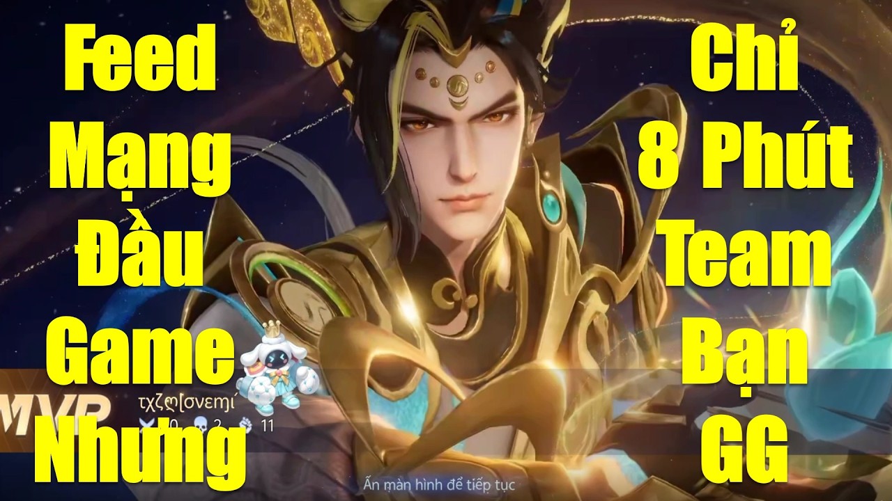 Feed mạng đầu game nhưng đấng Valhein Mã Hành Vạn Lý cũng chỉ mất 8 phút khiến team bạn GG