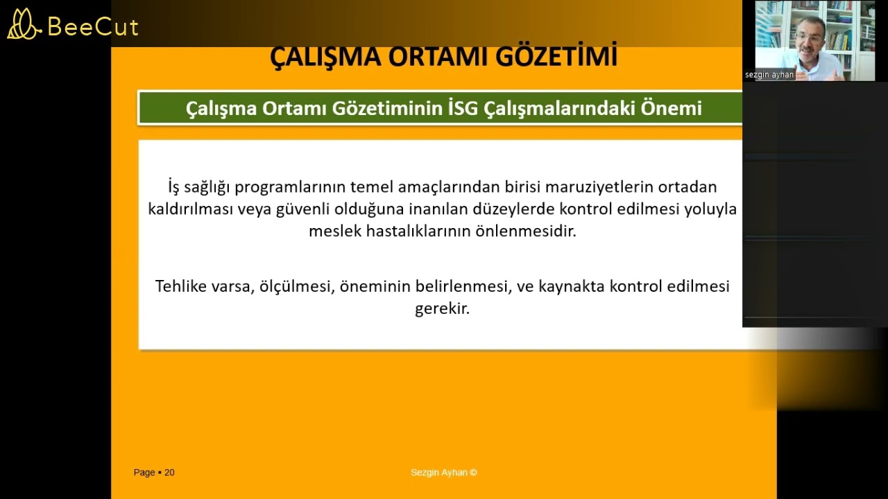Çalışma Ortamı Gözetimi Sezgin AYHAN  SEKA AKADEMİ
