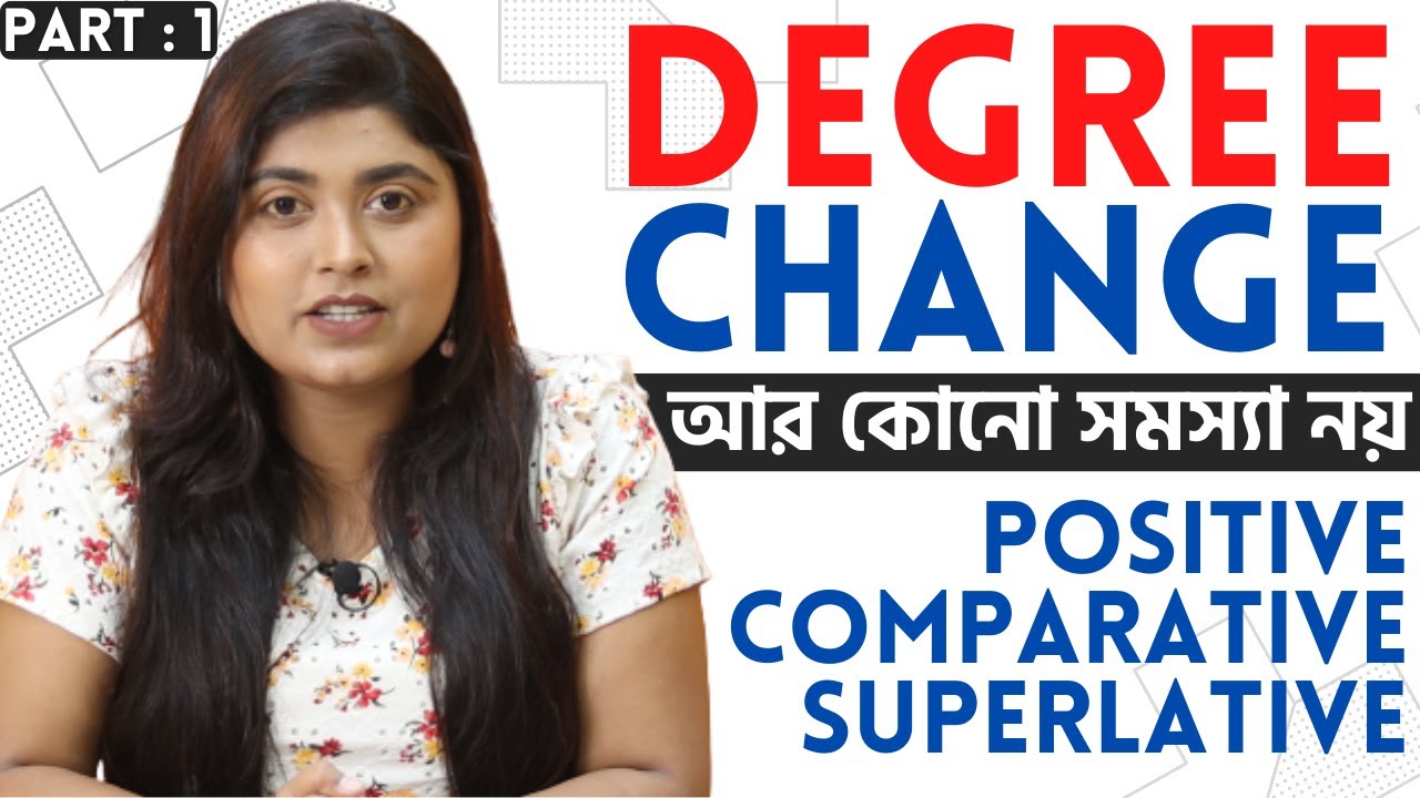 Degree Of Adjectives | Degree of Adjective Rules, Concept& Use in Bengali | English