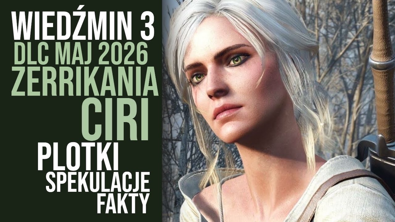 Wiedźmy 3 Pogadajmy o DLC