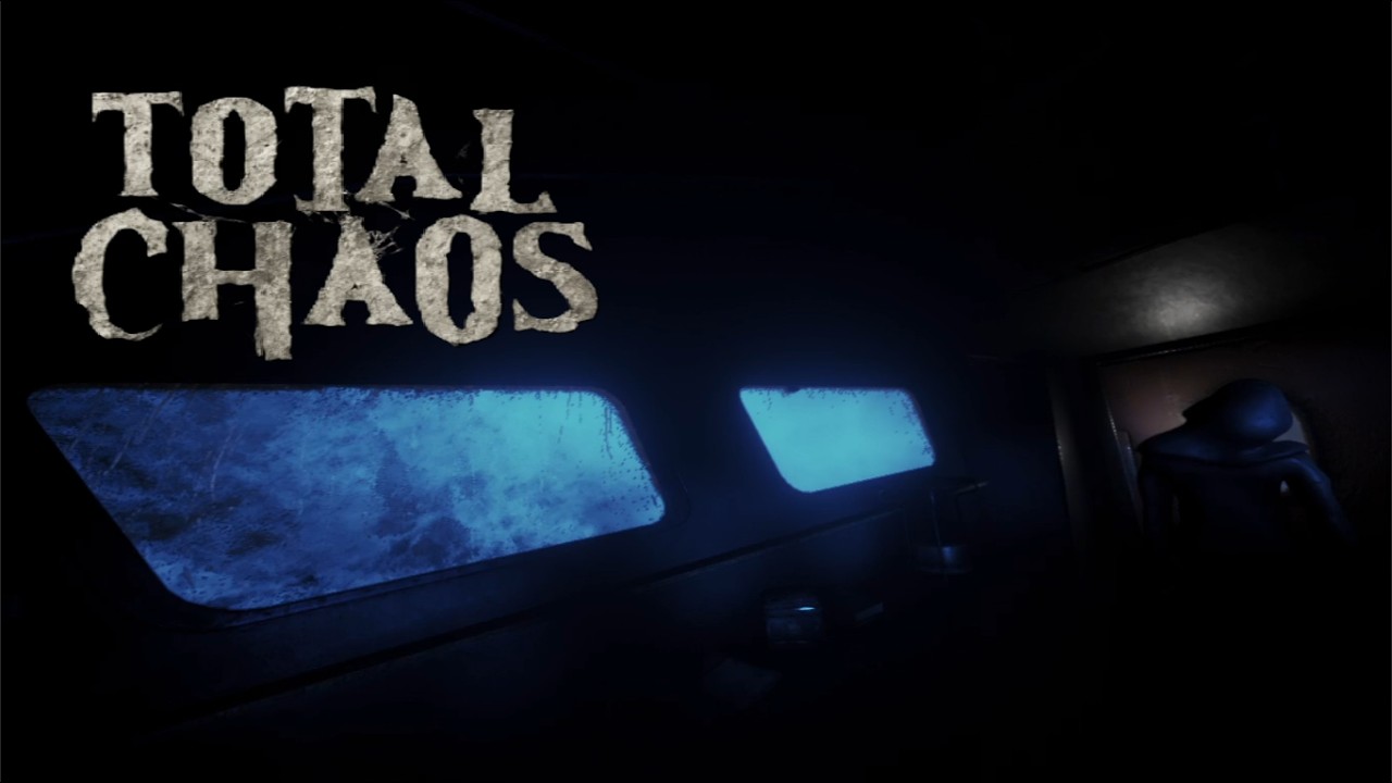 Total Chaos - Delve into the unknown #18