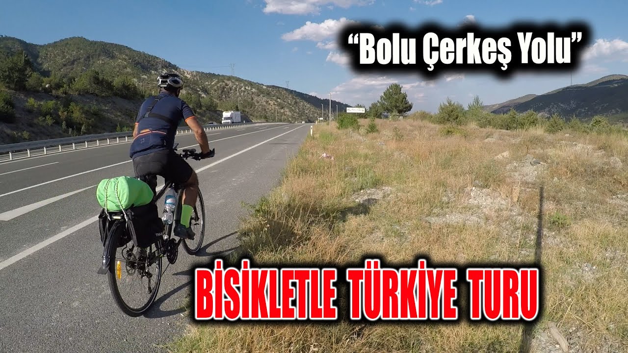 Bisikletle Türkiye Turu 4. Gün - BOLU ÇERKEŞ ARASI PEDAL ÇEVİRDİM