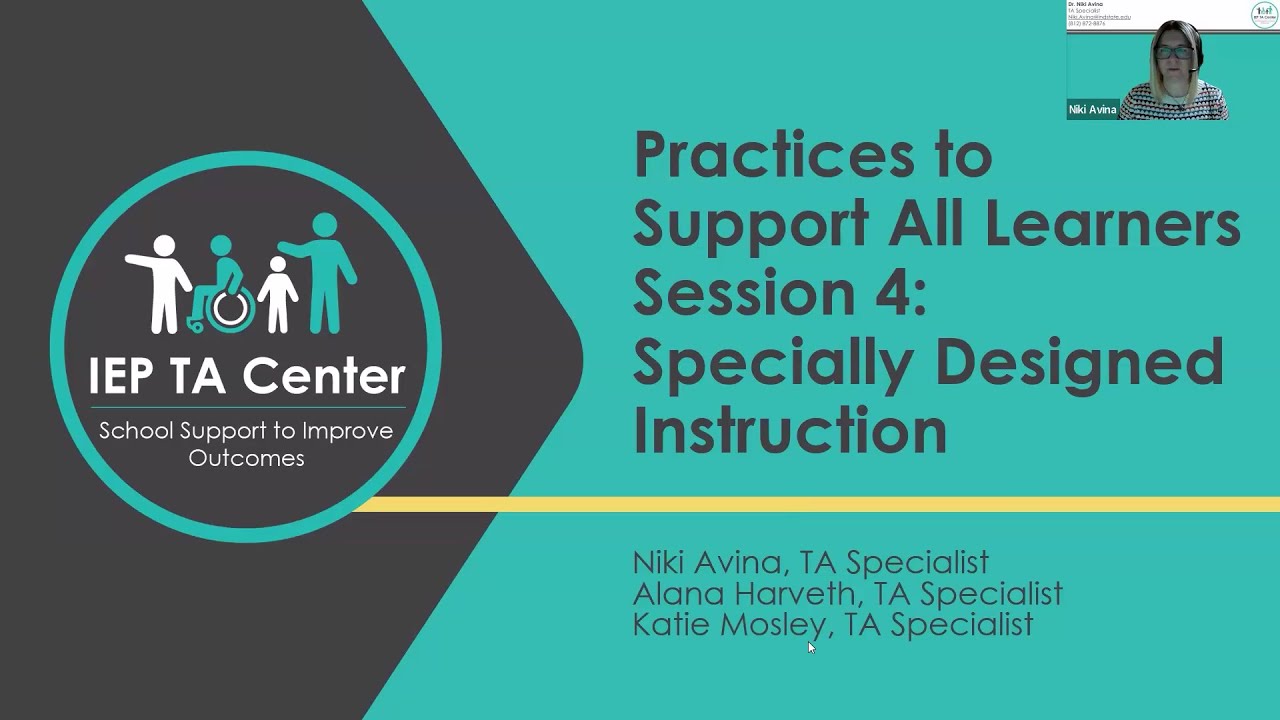 Practices to Support All Learners: Specially Designed Instruction