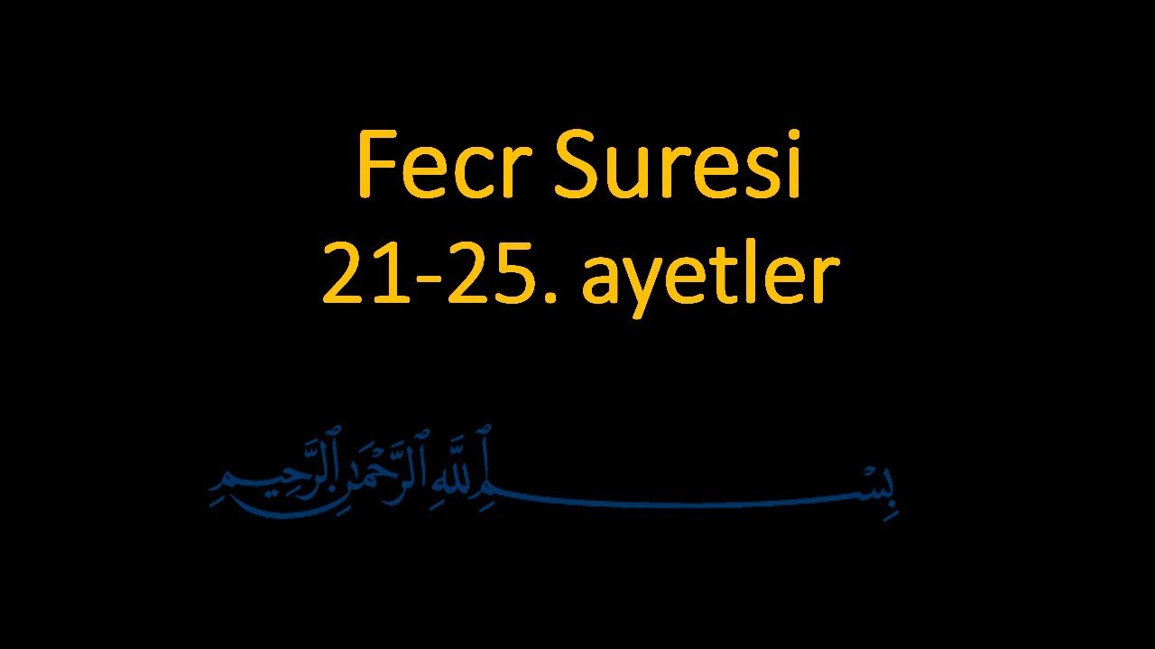 FECR SURESİ 21-25. AYETLER EZBERLE (10 TEKRAR)
