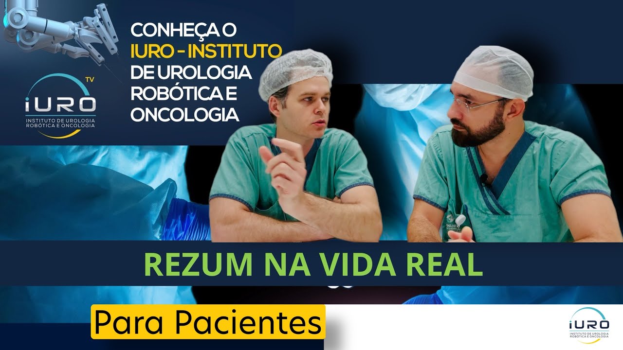 REZUM na VIDA REAL:  INDICAÇÕES | RESULTADOS REAIS | COMPLICAÇÕES - TRATAMENTO PRÓSTATA AUMENTADA
