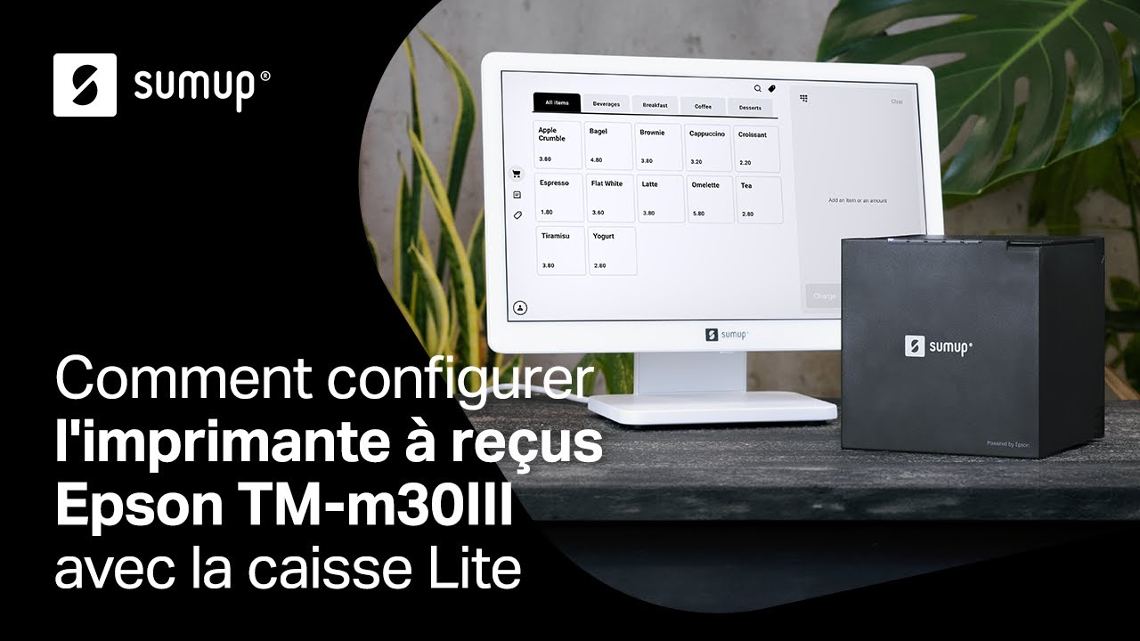 Comment configurer l'imprimante à reçus Epson TM-m30III avec la caisse Lite | SumUp