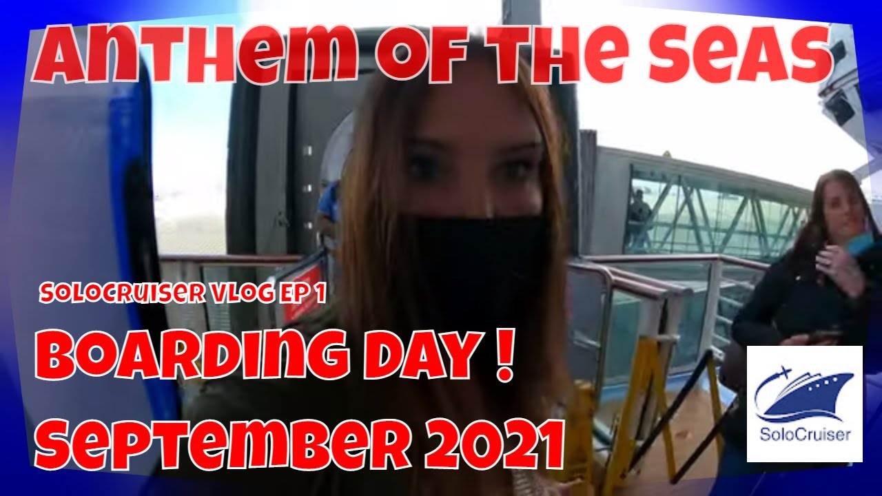 Anthem of the Seas BOARDING DAY! - September 2021 UK Cruise SoloCruiser Vlog Ep 1