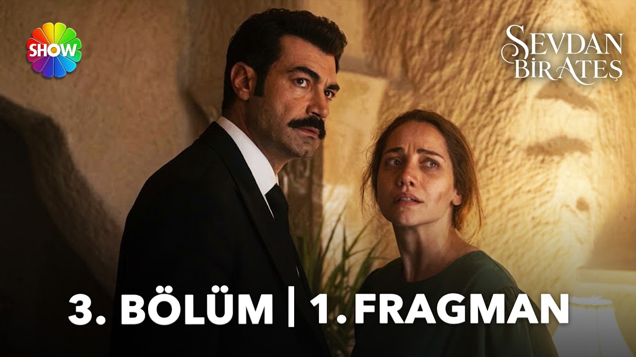 Sevdan Bir Ateş 3. B&ouml;l&uuml;m 1. Fragman | 