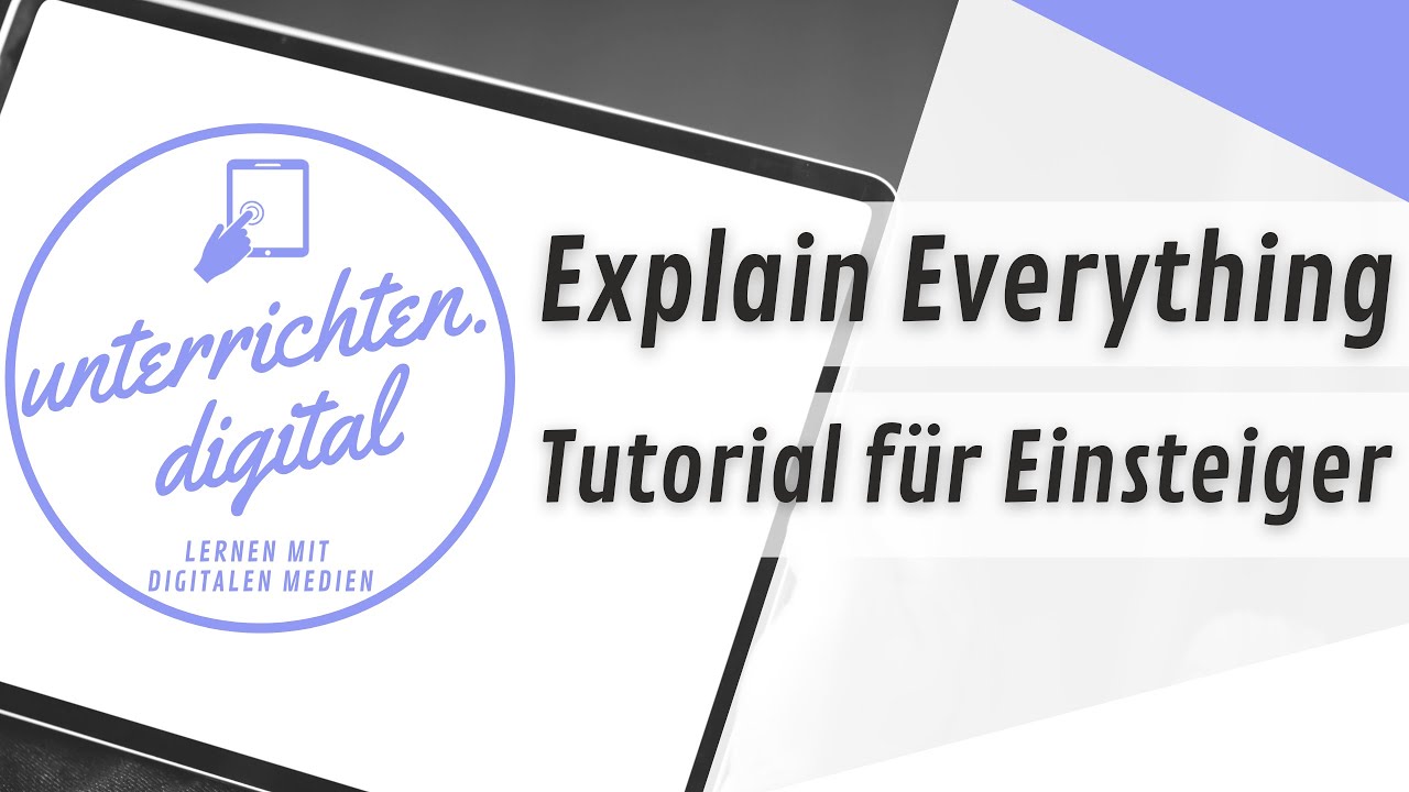 Explain Everything Tutorial / Einführung