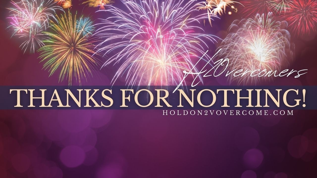 Thank You For Nothing!