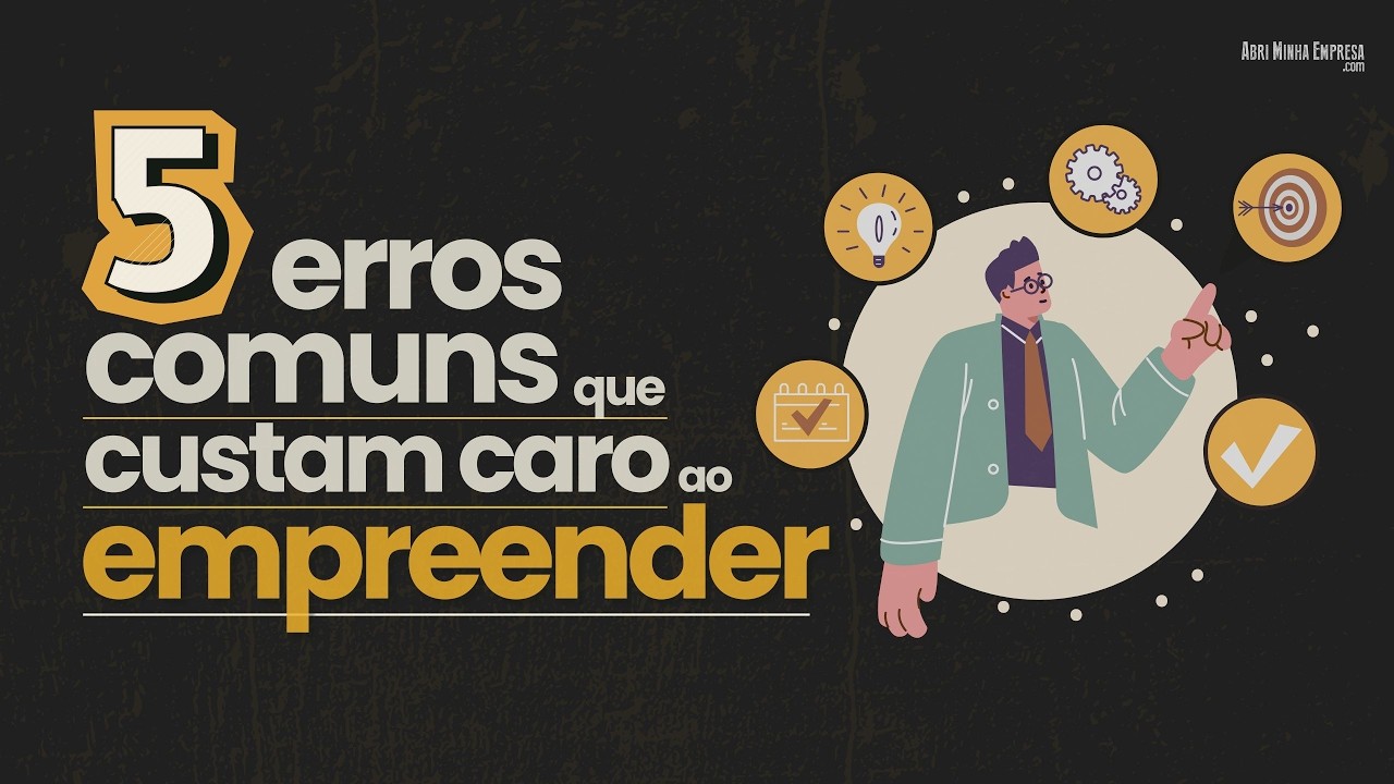 ANTES DE EMPREENDER, CUIDADO com 5 Pontos Fundamentais