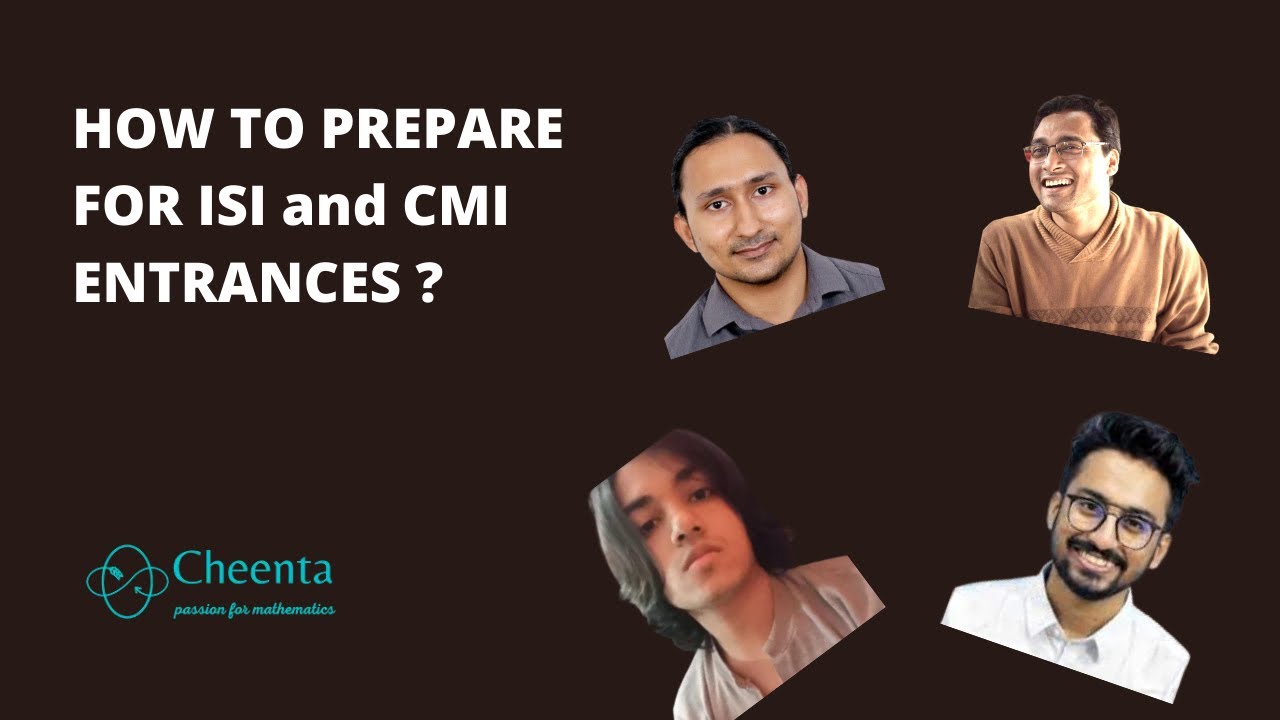 How to prepare for ISI BStat BMath and CMI Entrances | Conversation with the masters