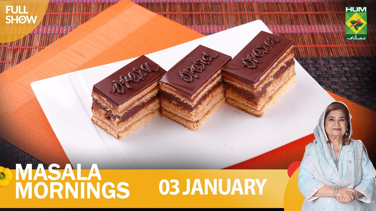 Masala Mornings - 03 Jan 2023 - Recipe: Opera Cake - Shireen Anwar - Masala Tv