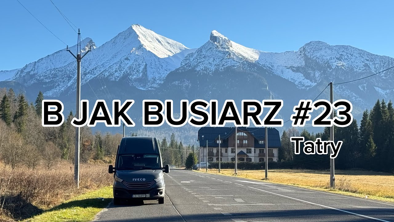 B jak busiarz #23 | Tatrzańskie manewry!