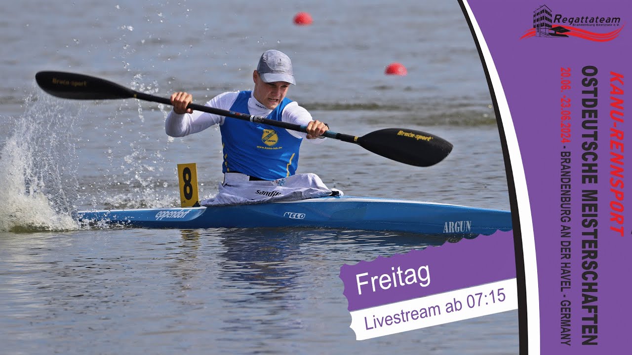 33. Ostdeutsche Meisterschaften | Freitag, 21.06.2024 | Brandenburg an der Havel | Beetzsee