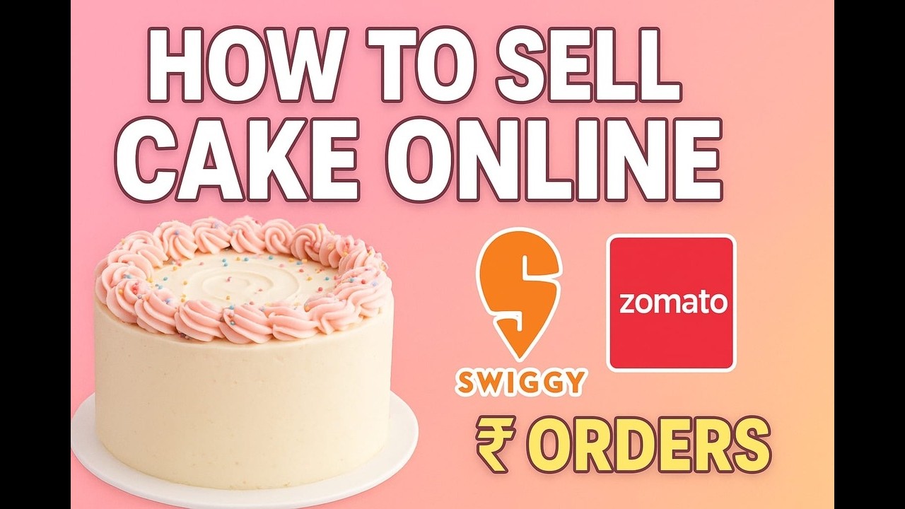 How to Sell Cake Online from Home | How to sell cake on Zomato and Swiggy 