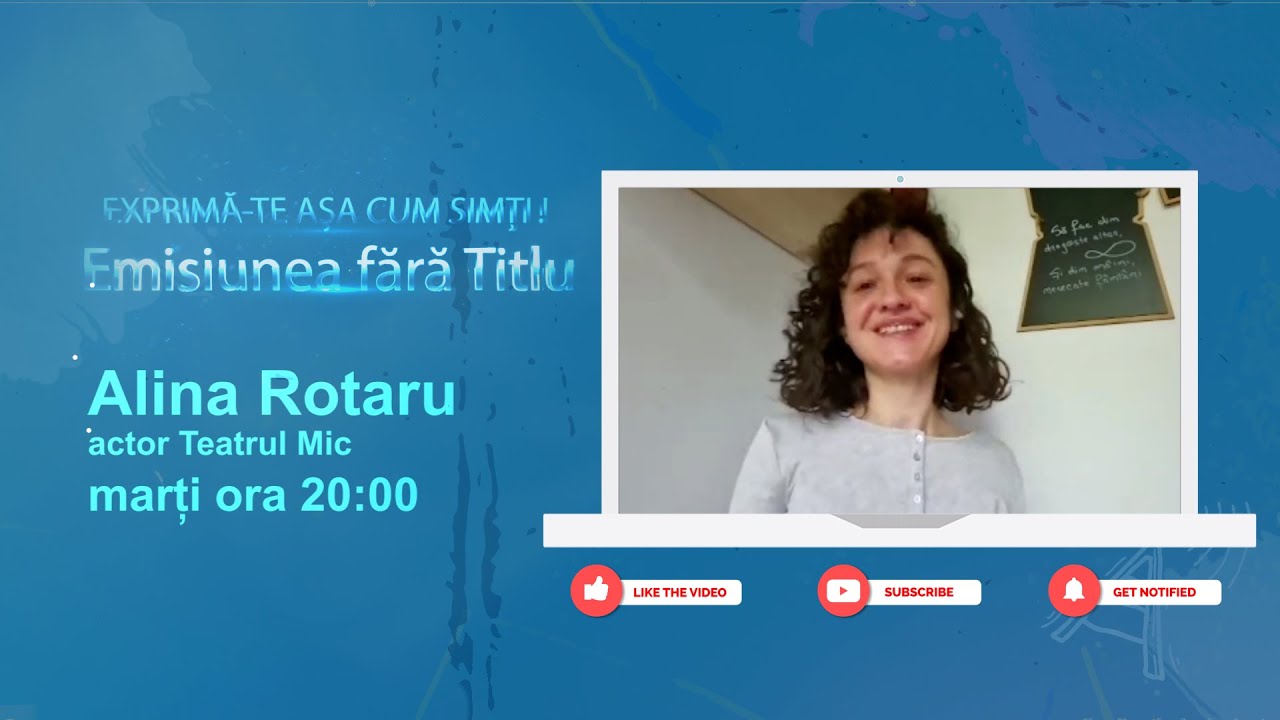 Alina Rotaru, actriță -Teatrul face bine pe dinăuntru-Cel mai greu este să nu renunți